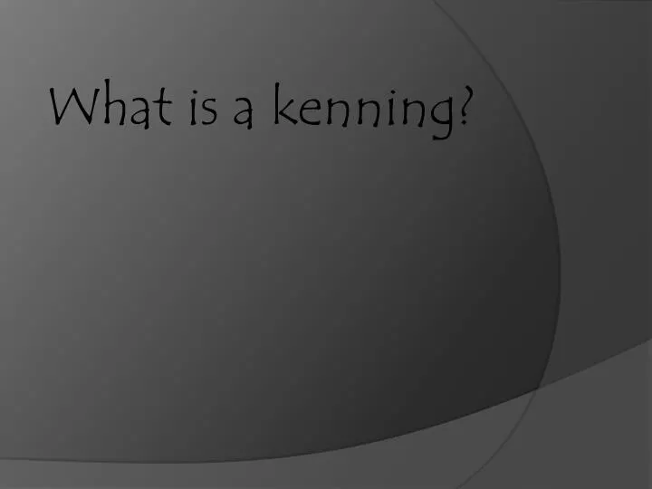 what is a kenning n.