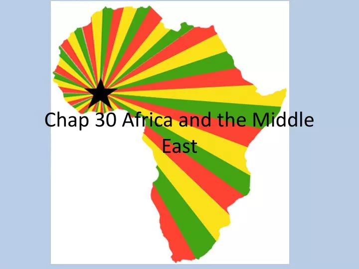 chap 30 africa and the middle east n.