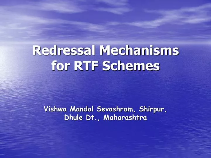 redressal mechanisms for rtf schemes n.