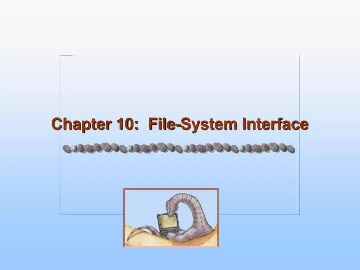 chapter 10 file system interface n.