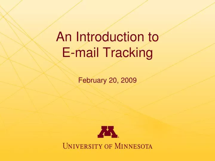 an introduction to e mail tracking february 20 2009 n.