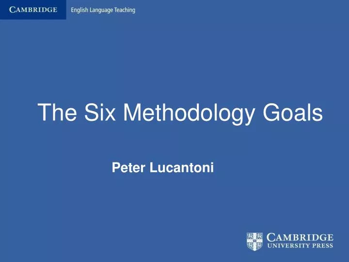 the six methodology goals n.