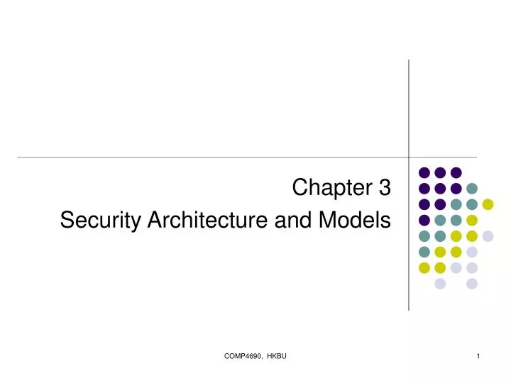 PPT - Chapter 3 Security Architecture and Models PowerPoint ...