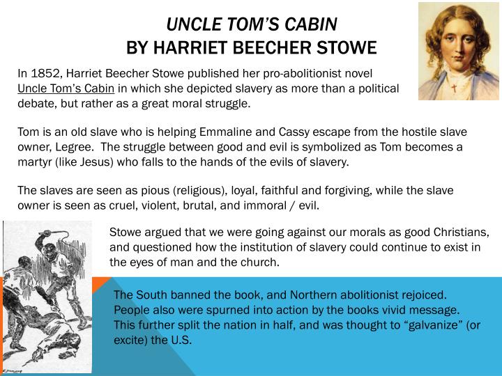 uncle toms cabin christianity and the Slavery and religion in uncle tom’s cabin and frederick douglass uncle tom tom’s central characteristic in the novel is his strength of faith everywhere tom goes in the novel, he manages to spread some of the love and goodwill of his religious beliefs, helping to alleviate the pain of slavery and enhance the hope of. uncle toms cabin christianity and the Slavery and religion in uncle tom’s cabin and frederick douglass uncle tom tom’s central characteristic in the novel is his strength of faith everywhere tom goes in the novel, he manages to spread some of the love and goodwill of his religious beliefs, helping to alleviate the pain of slavery and enhance the hope of.