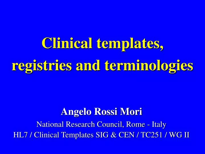 clinical templates registries and terminologies n.