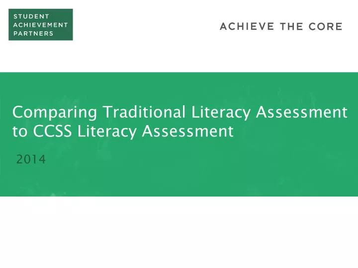 comparing traditional literacy assessment to ccss literacy assessment n.
