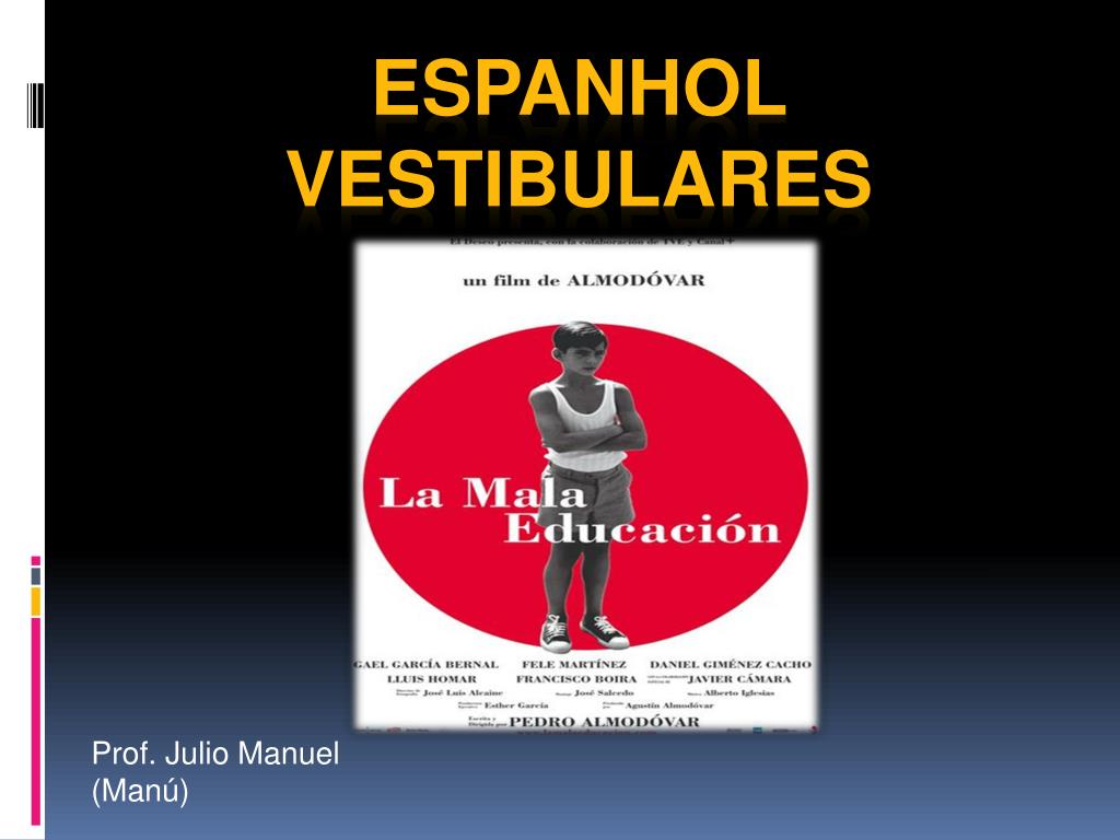 PPT - ESPANHOL vestibulares PowerPoint Presentation, free download -  ID:5753185