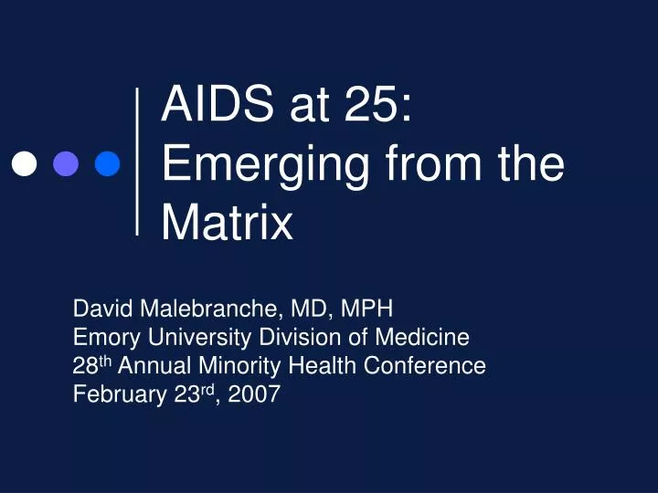 aids at 25 emerging from the matrix n.