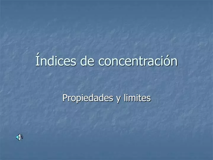 ndices de concentraci n n.
