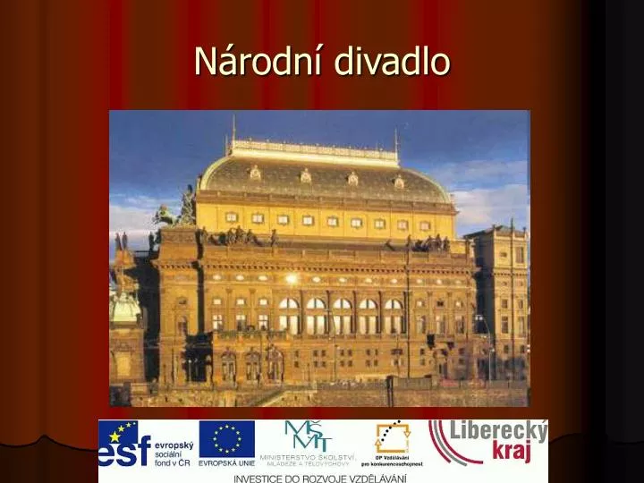 PPT - Národní Divadlo PowerPoint Presentation - ID:5754813