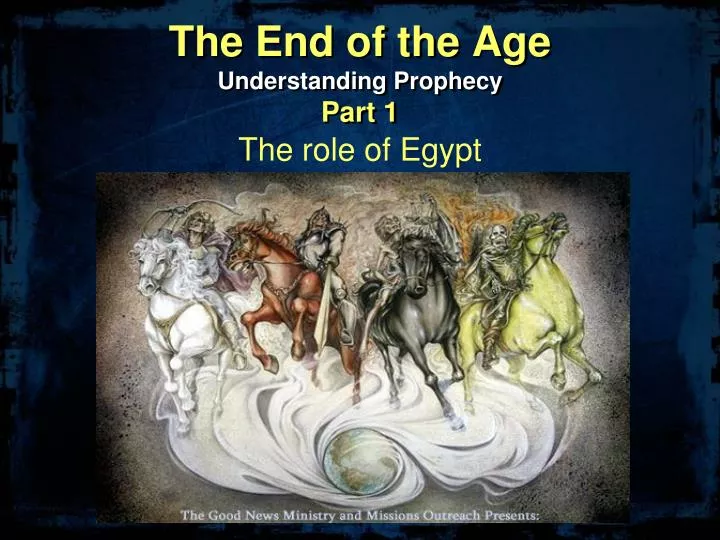 the end of the age understanding prophecy part 1 n.