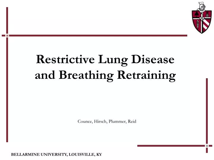restrictive lung disease and breathing retraining n.