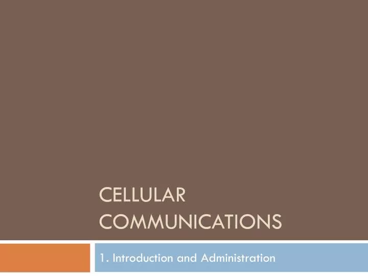 cellular communications n.