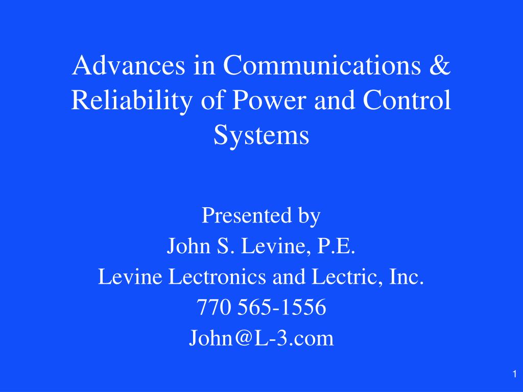 PPT - Advances in Communications &amp; Reliability of Power and Control  Systems PowerPoint Presentation - ID:5755827
