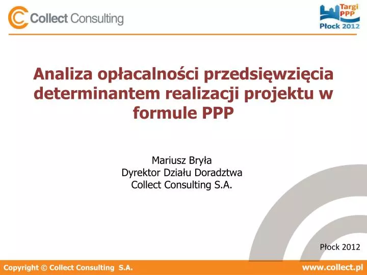 analiza op acalno ci przedsi wzi cia determinantem realizacji projektu w formule ppp n.