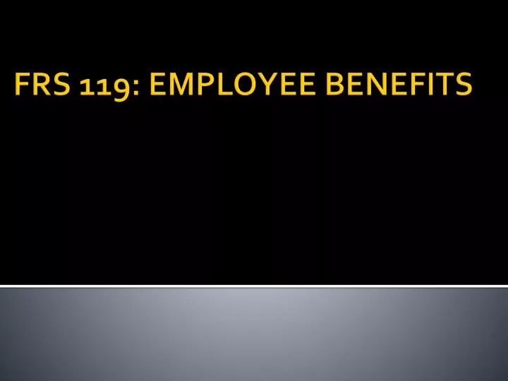 frs 119 employee benefits n.
