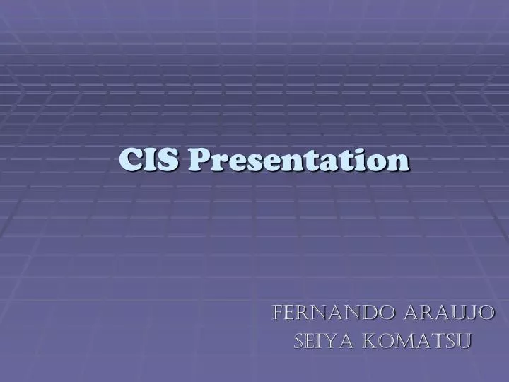 cis presentation n.