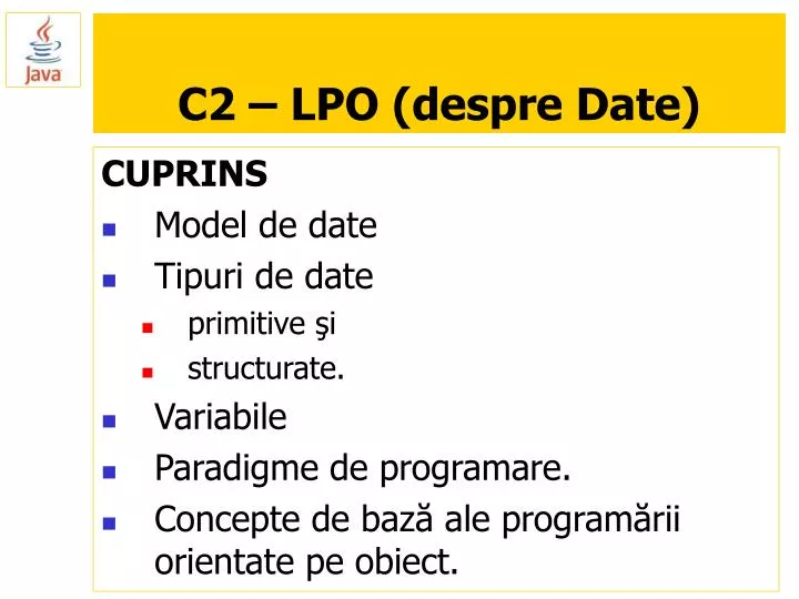 PPT - C2 – LPO (despre Date) PowerPoint Presentation, free download -  ID:5757111