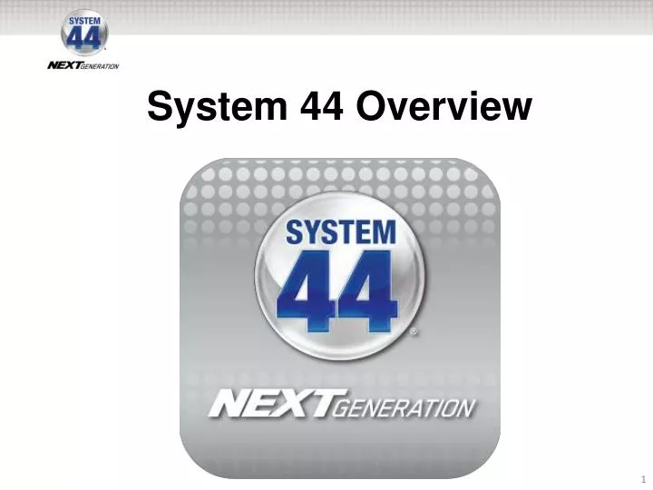 system 44 overview n.