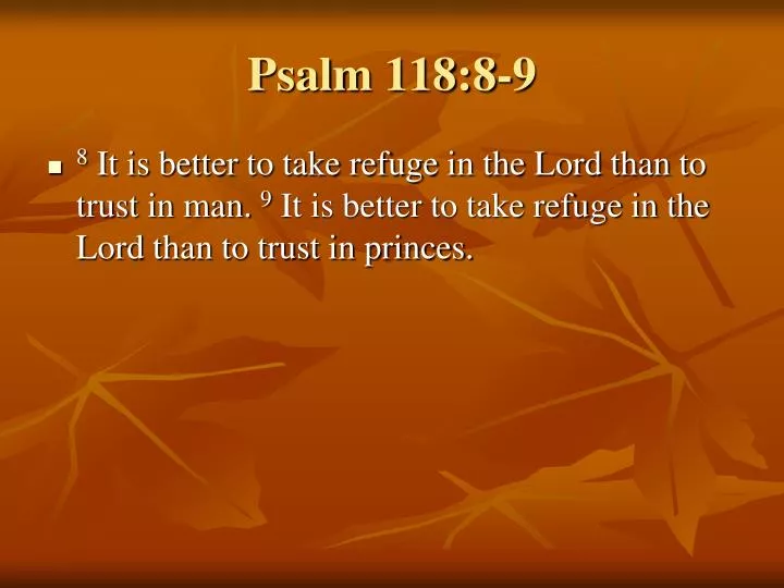 PPT Psalm 118 8 9 PowerPoint Presentation Free Download ID 5757436 ppt-psalm-118-8-9-powerpoint-presentation-free-download-id-5757436