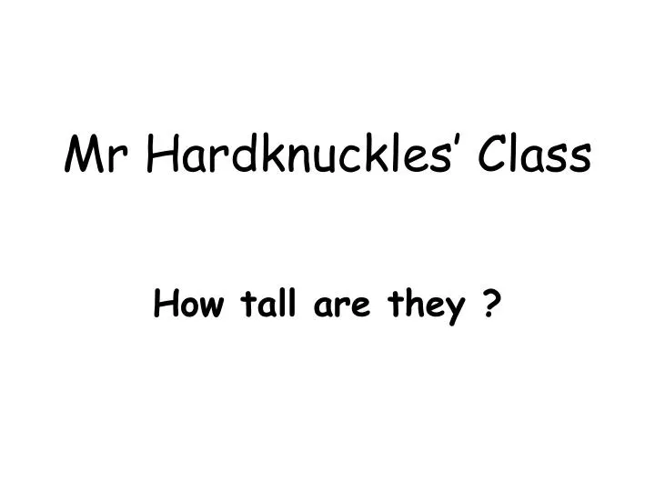 mr hardknuckles class n.