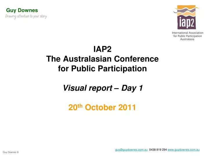 iap2 the australasian conference for public participation visual report day 1 20 th october 2011 n.