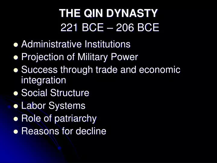 the qin dynasty 221 bce 206 bce n.
