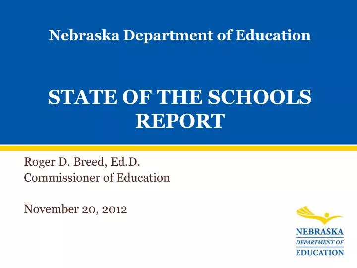nebraska department of education state of the schools report n.