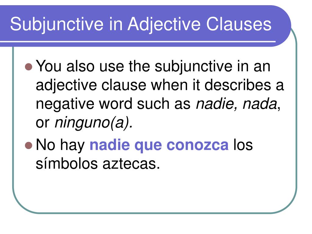 ppt-the-subjunctive-in-adjective-clauses-powerpoint-presentation-free-download-id-5760046