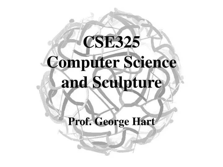 cse325 computer science and sculpture n.