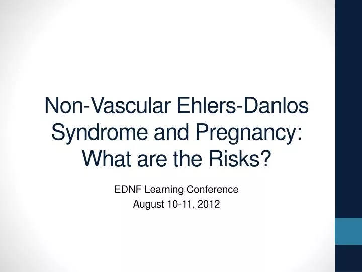 non vascular ehlers danlos syndrome and pregnancy what are the risks n.