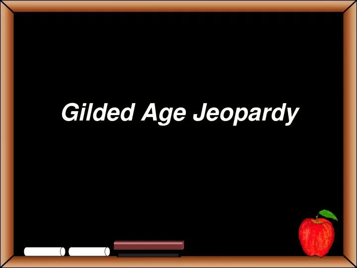gilded age jeopardy n.