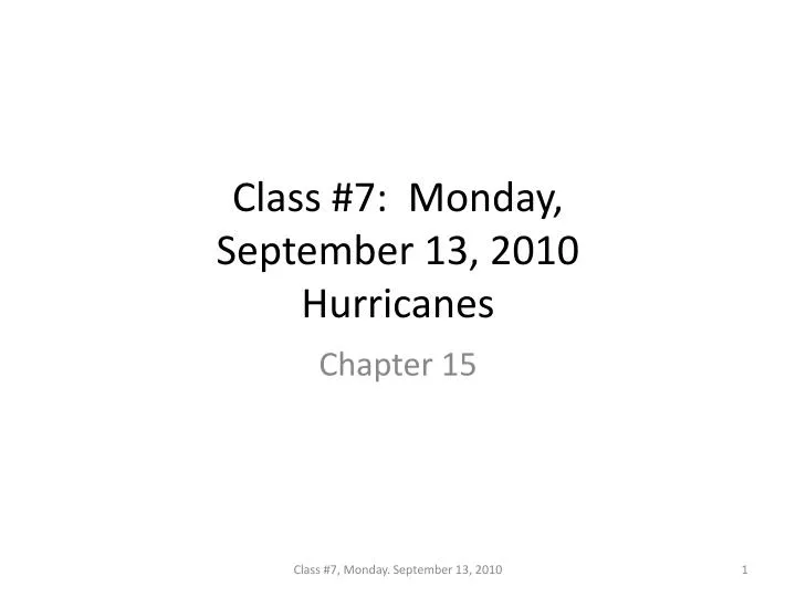 class 7 monday september 13 2010 hurricanes n.