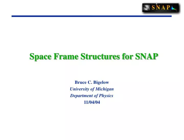 space frame structures for snap n.