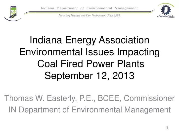 indiana energy association environmental issues impacting coal fired power plants september 12 2013 n.