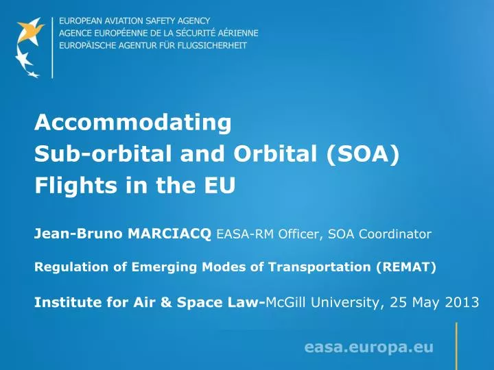 accommodating sub orbital and orbital soa flights in the eu n.