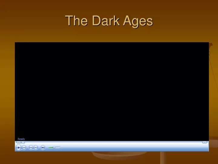 the dark ages n.