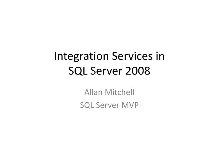 integration services in sql server 2008 n.