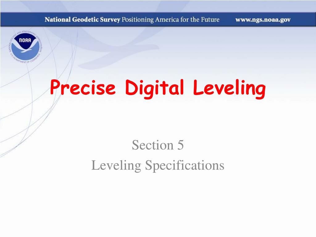 Ppt Precise Digital Leveling Powerpoint Presentation Free Download Id