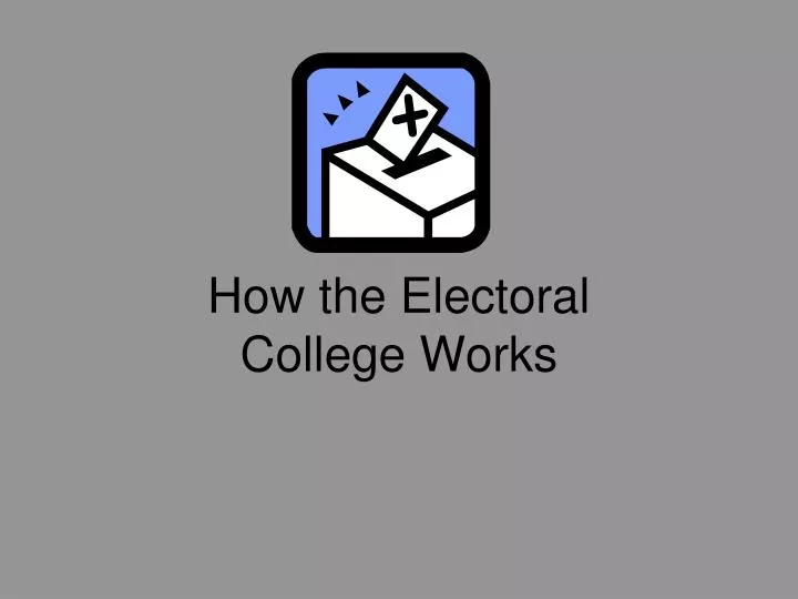 how the electoral college works n.