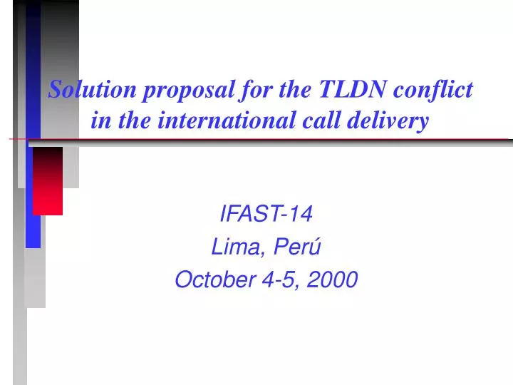 solution proposal for the tldn conflict in the international call delivery n.