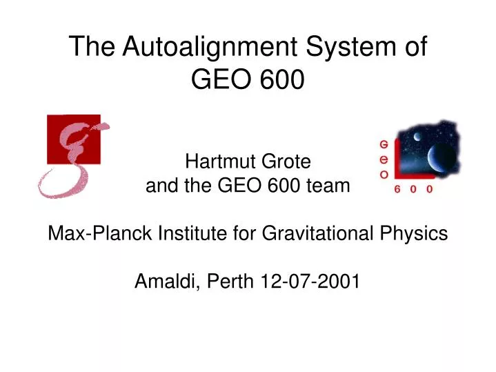 the auto a lignment s ystem of geo 600 n.