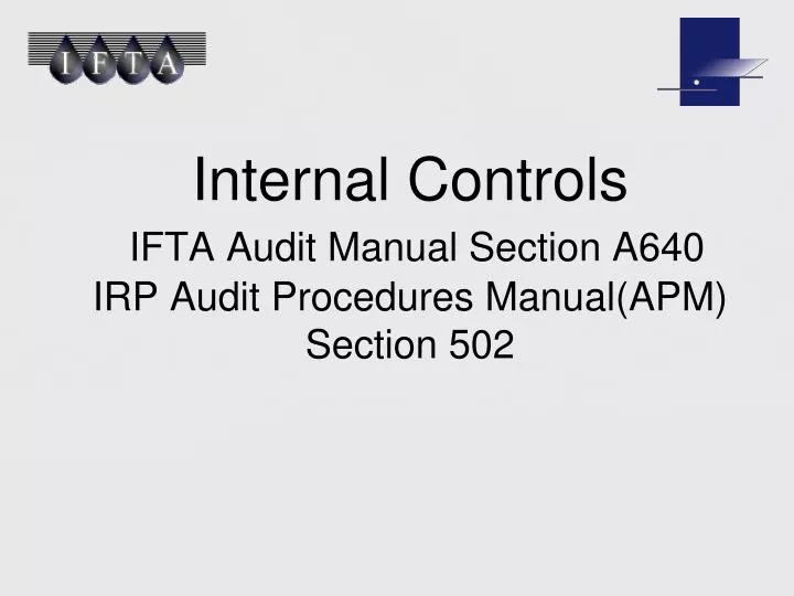 internal controls ifta audit manual section a640 irp audit procedures manual apm section 502 n.