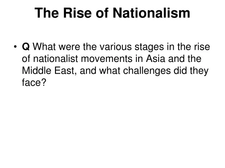 the rise of nationalism n.