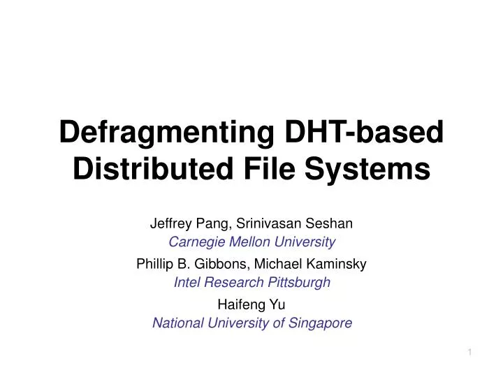 defragmenting dht based distributed file systems n.