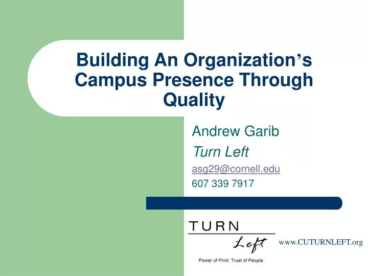 building an organization s campus presence through quality n.