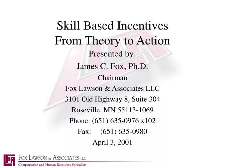 skill based incentives from theory to action n.