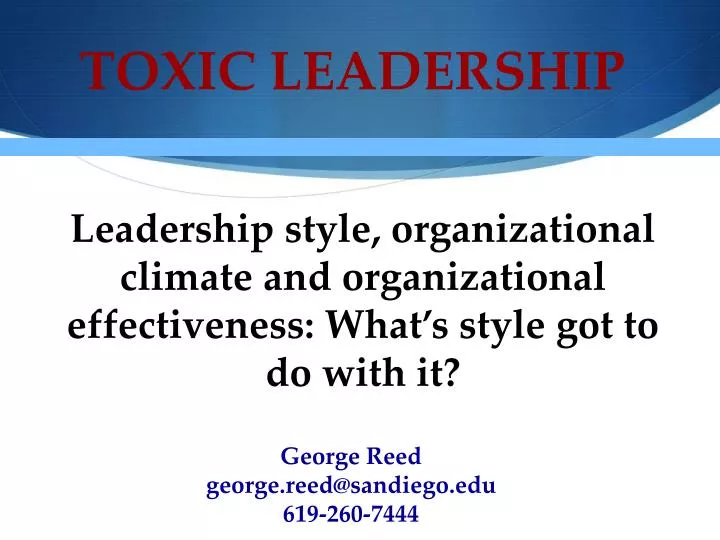 Toxic Leadership And Climate Defines The Critical