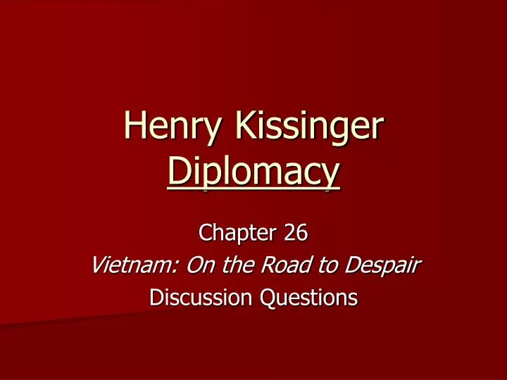 henry kissinger diplomacy n.