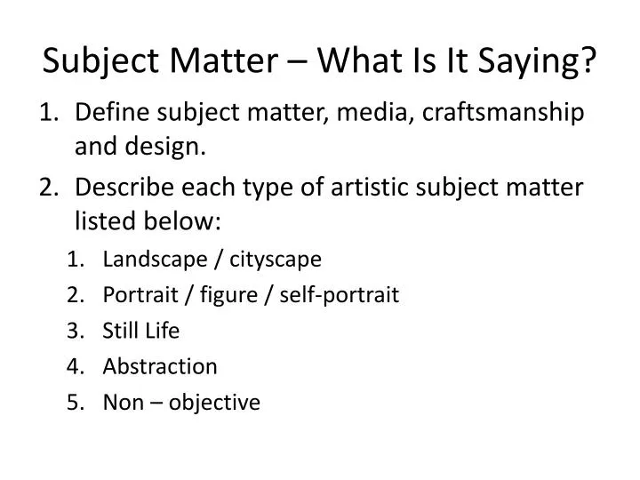 presentation of subject matter